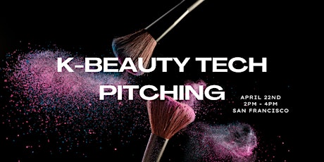 2024 K-Beauty Tech Pitching