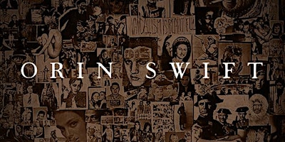 Imagen principal de Wine Down April 2024 Orin Swift Wine Dinner