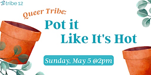 Imagen principal de Pot it Like it's Hot: Queer Crafting