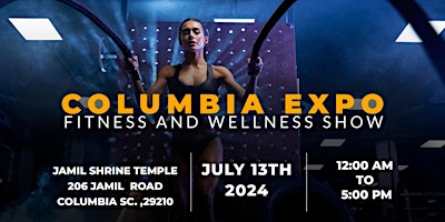 Primaire afbeelding van COLUMBIA EXPO FITNESS AND WELLNESS SHOW