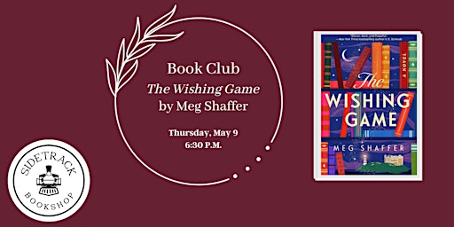 Imagem principal do evento Sidetrack Book Club - The Wishing Game, by Meg Shaffer