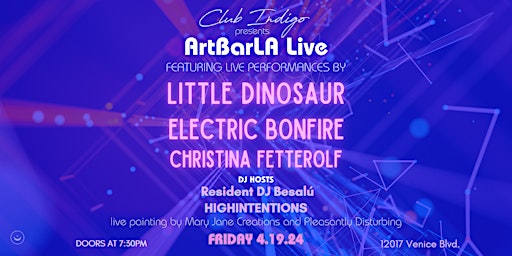 Imagem principal de Club Indigo/ArtBar: Little Dinosaur, Electric Bonfire, Christina Fetterolf