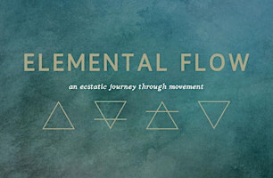 Elemental Flow Ecstatic Dance primary image