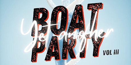 Yet Another Boat Party Volume III