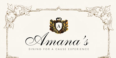 Imagem principal do evento Amana's, Dining for a Cause Experience