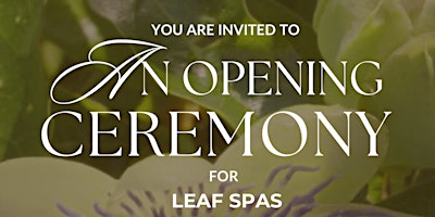 Imagem principal do evento Leaf Spa, An Opening Ceremony at AKA Brickell