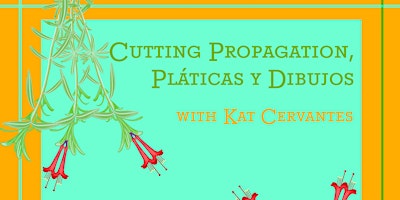 Imagen principal de Propagation, Pláticas y Dibujos with Kat Cervantes