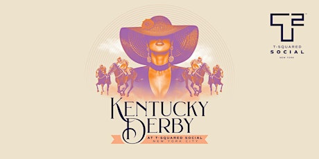 Kentucky Derby at T-Squared Social NYC
