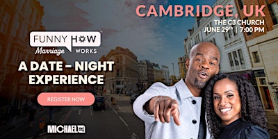 Michael Jr.'s Funny How Marriage Works Tour @ Cambridge, UK primary image