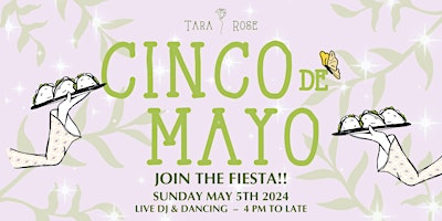 CINCO de Mayo at Tara Rose! primary image