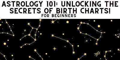 Astrology 101 : Birth Chart Extravaganza (Women's Circle) primary image