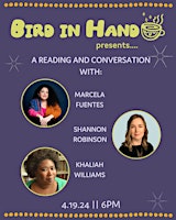 An Evening with Marcela Fuentes, Shannon Robinson, and Khaliah Williams primary image