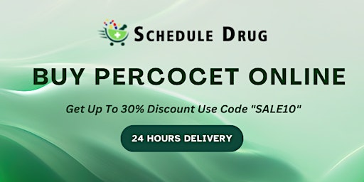 Primaire afbeelding van Buy Percocet Online Seamless Ordering Process