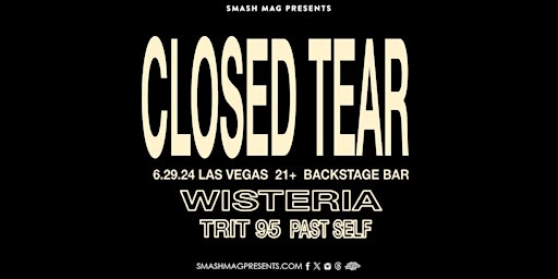 Imagem principal do evento Closed Tear & Wisteria (21+)