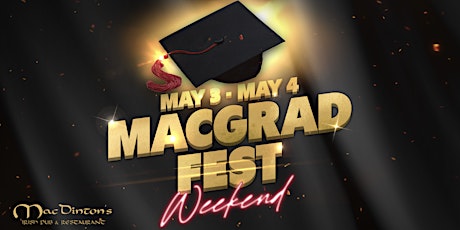 MacGrad Fest Friday at MacDinton's! primary image