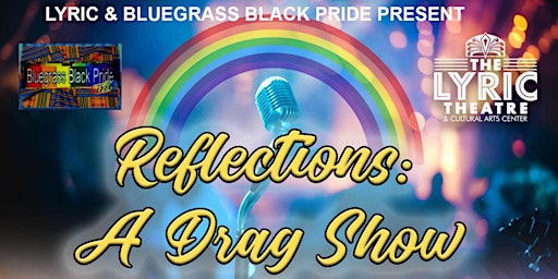 Immagine principale di Reflections: A Drag Show 