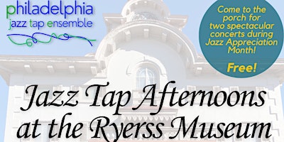 Image principale de Jazz Tap Afternoons at the Ryerss Museum