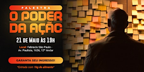 Palestra O Poder da Ação na Febracis Av. Paulista