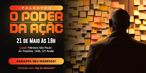 Palestra O Poder da Ação na Febracis Av. Paulista primary image