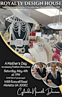 Imagem principal do evento A Mother's Day Accessory Fashion Showcase presented by Royalty Design House