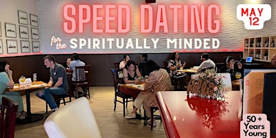 Speed Dating for the Spiritually Minded @ Europa (50+ Years Young) primary image