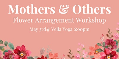 Mothers & Others-Flower Arrangement Workshop primary image