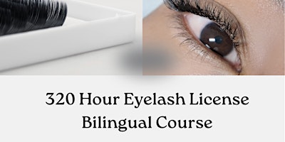 Immagine principale di 320 Hour Eyelash License Bilingual Course 