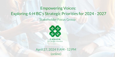 Imagen principal de Empowering Voices: Exploring 4-H BC's Strategic Priorities  | 04/27/24