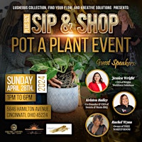 Imagem principal do evento Plus Size Sip & Shop Pot a Plant Event