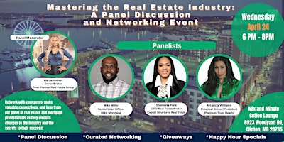 Imagem principal de Mastering the Real Estate Industry: A Panel Discussion and Networking Event
