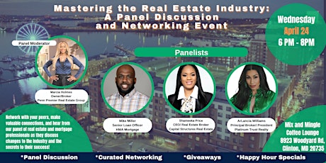 Mastering the Real Estate Industry: A Panel Discussion and Networking Event