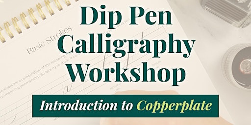 Primaire afbeelding van Dip Pen Copperplate Calligraphy Workshop