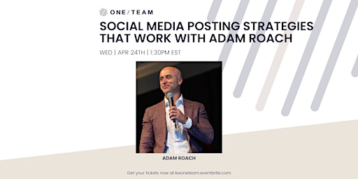 Hauptbild für Social Media Posting Strategies That Work with Adam Roach