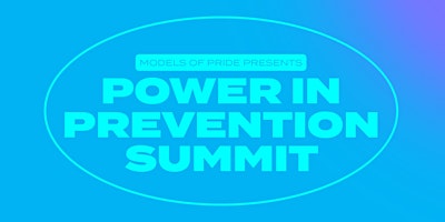 Hauptbild für MOP Presents: Power in Prevention 2024