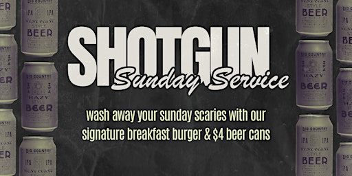 Shotgun Sunday Service primary image