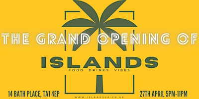 Primaire afbeelding van Grand Opening of Caribbean restaurant Islands