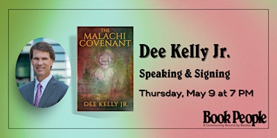 Primaire afbeelding van BookPeople Presents: Dee Kelly Jr. - The Malachi Covenant