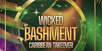 Primaire afbeelding van Wicked Bashment - Caribbean Takeover