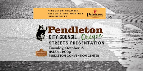 October Chamber Luncheon ft. Pendleton City Council primary image