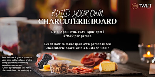 Primaire afbeelding van Build Your Own Charcuterie Board With a Gusto 54 Chef!