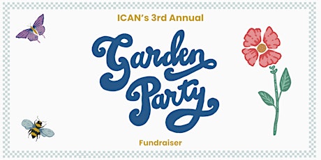 3rd Annual ICAN Garden Party