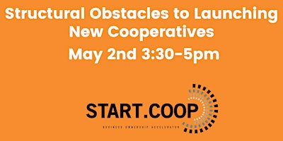 Structural Obstacles to Launching New Cooperatives, with The Drivers Coop primary image