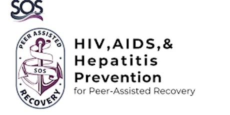 HIV, AIDS, & Hepatitas Prevention for Peer Assisted Recovery