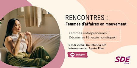 Femmes Entrepreneures : Découvrez l'énergie holistique