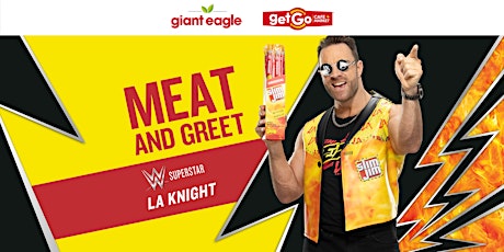 Meet LA Knight at the Shaler Giant Eagle