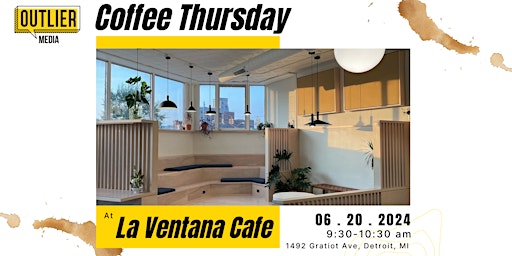 Imagem principal do evento Coffee Thursday at La Ventana