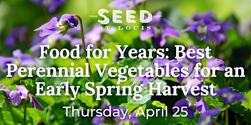 Food for Years: Best Perennial Vegetables for an Early Spring Harvest primary image