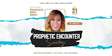 Prophetic Encounter Sunday with Prophetess Doris Dickey