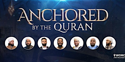 Imagem principal do evento Anchored by the Qur’an- Worcester, MA