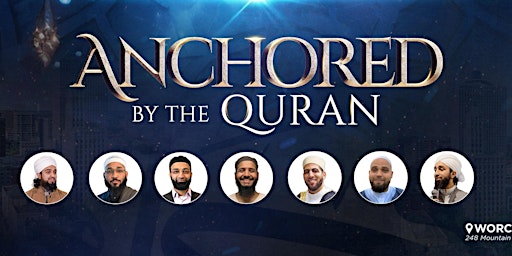 Hauptbild für Anchored by the Qur’an- Worcester, MA